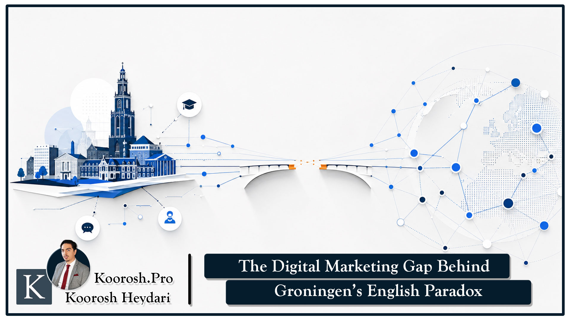 The-Digital-Marketing-in-Groningen’s-English-Paradox-in-Netherlands